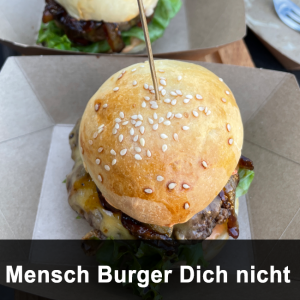 mensch-burger-dich-nicht