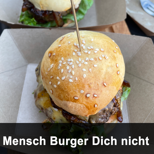 mensch-burger-dich-nicht